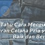 Memakai Celana Terbalik Pertanda Apa