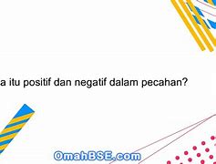 Negatif Ketemu Negatif Jadinya Apa