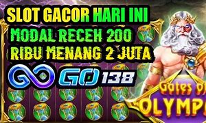 Slot Gacor Hari Ini Jutaan Menang Menang Bet 200 Per